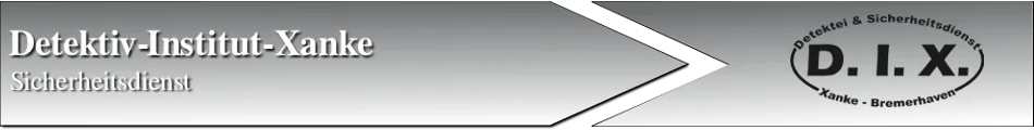 Detektiv-Institut-Xanke - Sicherheitslösungen